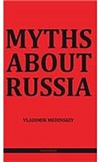 Myths about Russia (Hardcover)
