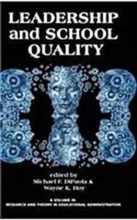 Leadership and School Quality (Hc) (Hardcover)