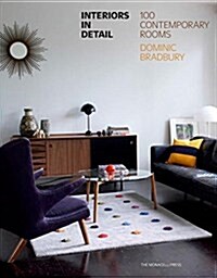 Interiors in Detail: 100 Contemporary Rooms (Hardcover)