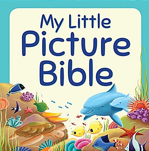 My Little Picture Bible (Hardcover)