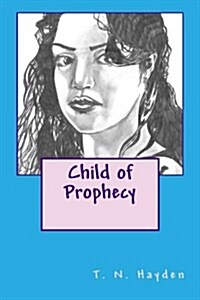 Child of Prophecy (Paperback)