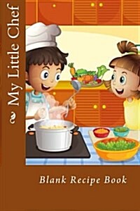 My Little Chef (Paperback)