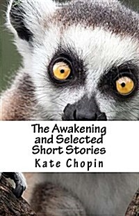 The Awakening and Selected Short Stories (Paperback)