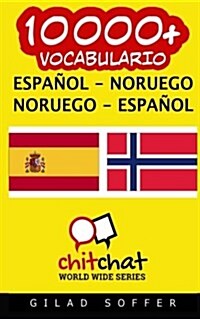 10000+ Espanol - Noruego Noruego - Espanol Vocabulario (Paperback)