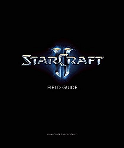 Starcraft Field Manual (Hardcover)