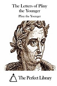 The Letters of Pliny the Younger (Paperback)