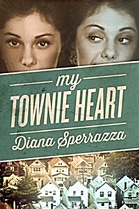 My Townie Heart (Hardcover)