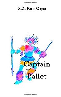 Captain Pallet (Paperback)
