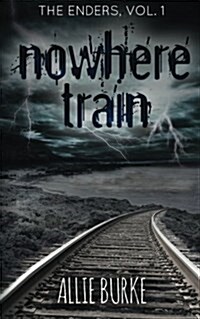 Nowhere Train (Paperback)