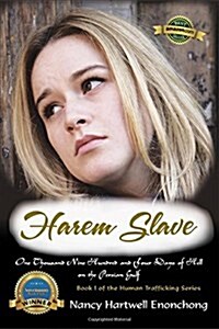 Harem Slave: One Thousand Nine Hundred and Four Days of Hell on the Persian Gulf (Paperback)