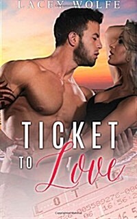 Ticket to Love (Paperback)