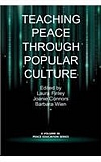 Teaching Peace Through Popular Culture (Paperback)