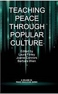 Teaching Peace Through Popular Culture (Hc) (Hardcover)