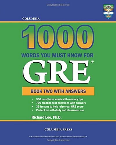 Columbia 1000 Words You Must Know for GRE: Book Two with Answers (Paperback)