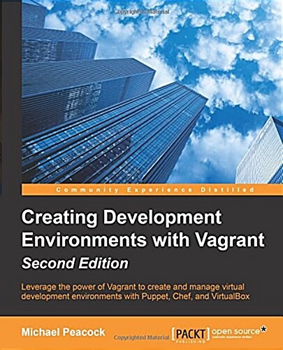 Creating Development Environments with Vagrant - (Paperback, 2 ed)