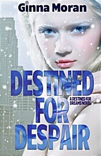 Destined for Despair (Paperback)