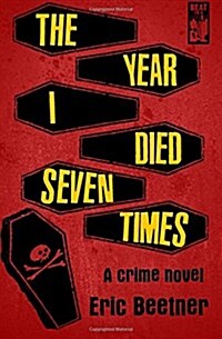 The Year I Died Seven Times (Paperback)