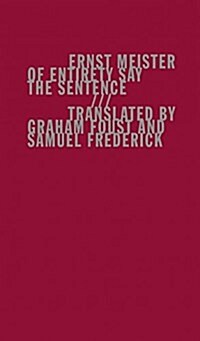 Of Entirety Say the Sentence (Hardcover)