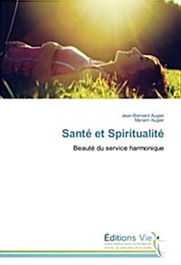 Sant?Et Spiritualit? (Paperback)
