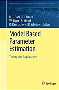 Model Based Parameter Estimation: Theory and Applications (Paperback)