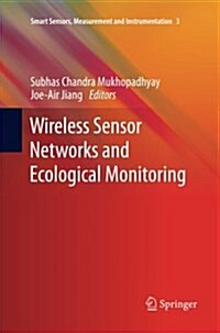 Wireless Sensor Networks and Ecological Monitoring (Paperback)