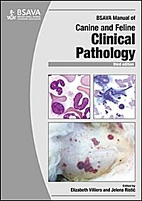 BSAVA Manual of Canine and Feline Clinical Pathology (Paperback, 3rd Edition)