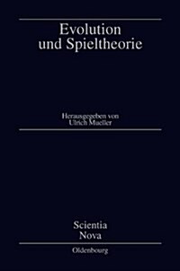 Evolution Und Spieltheorie (Hardcover)