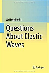 Questions about Elastic Waves (Hardcover, 2015)