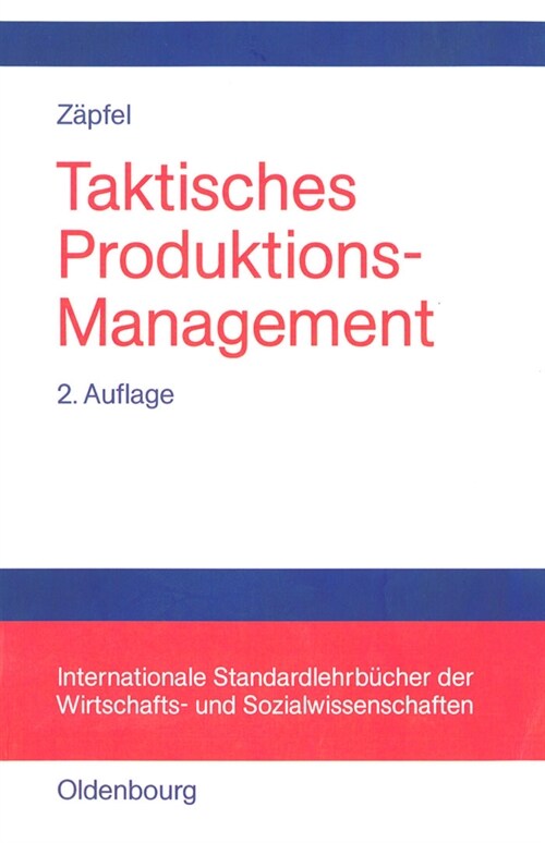 Taktisches Produktions-Management (Paperback, 2, Unwesentlich Ve)