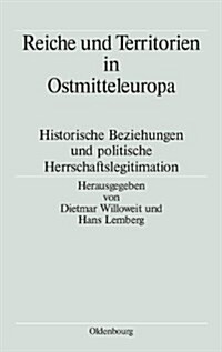 Reiche Und Territorien in Ostmitteleuropa (Hardcover)