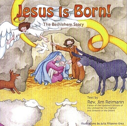 Jesus Is Born!: The Bethlehem Story (Paperback)