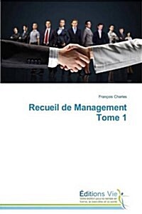 Recueil de Management Tome 1 (Paperback)