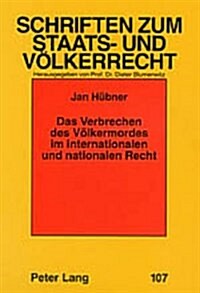 Das Verbrechen Des Voelkermordes Im Internationalen Und Nationalen Recht (Paperback)