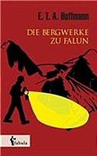 Die Bergwerke Zu Falun (Paperback)