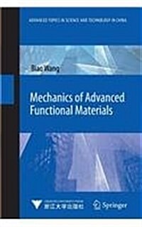 Mechanics of Advanced Functional Materials (Paperback)