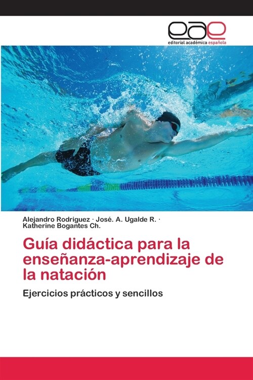Gu? did?tica para la ense?nza-aprendizaje de la nataci? (Paperback)