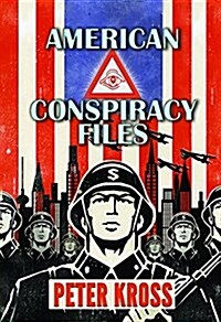 American Conspiracy Files: The Stories We Were Never Told (Paperback)