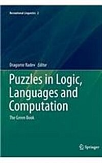 Puzzles in Logic, Languages and Computation: The Green Book (Paperback)