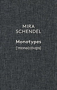 Mira Schendel: Monotypes (Hardcover)