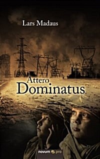Attero Dominatus (Paperback)