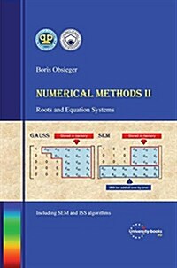 Numerical Methods II - Roots and Equation Systems (Hardcover)