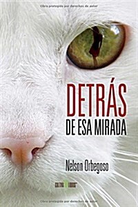 Detras de ESA Mirada (Paperback)