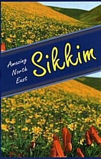 Amazing North East - Sikkim (Hardcover)