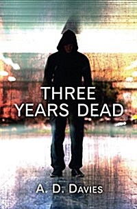 Three Years Dead (Paperback)