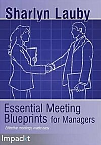 Essential Meetings Blueprints for Managers (Paperback)