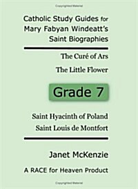 Race for Heavens Catholic Study Guides for Mary Fabyan Windeatts Saint Biographies Grade 7 (Paperback)