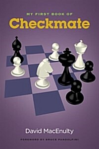 My First Book of Checkmate (Paperback)