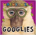 Googlies Wacky & Wild (Hardcover)