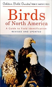 Birds of North America (Golden Field Guide from St. Martins Press) (Paperback, First Edition)