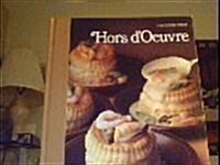 Hors DOeuvres (Good Cook Techniques and Recipes) (Hardcover)